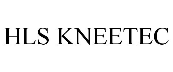 Trademark Logo HLS KNEETEC