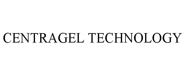 Trademark Logo CENTRAGEL TECHNOLOGY