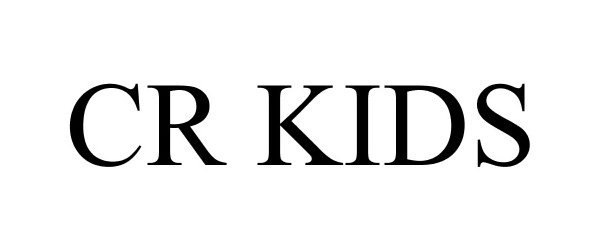 Trademark Logo CR KIDS