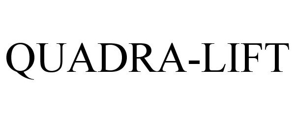 Trademark Logo QUADRA-LIFT
