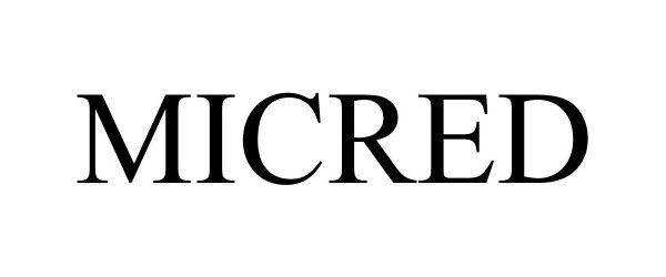 Trademark Logo MICRED