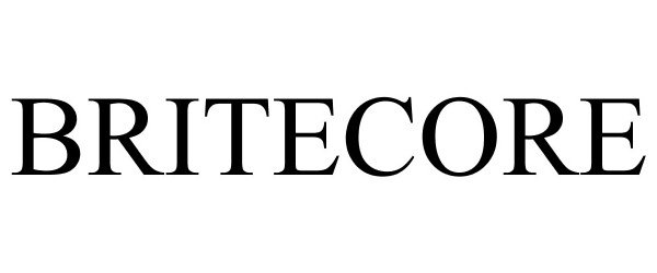 Trademark Logo BRITECORE