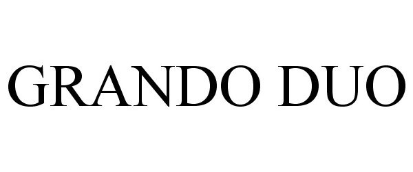 Trademark Logo GRANDO DUO