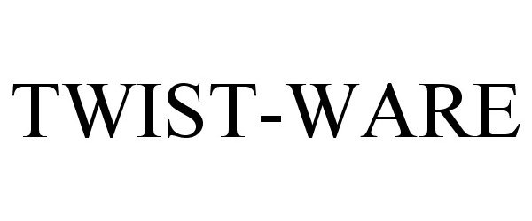 TWIST-WARE