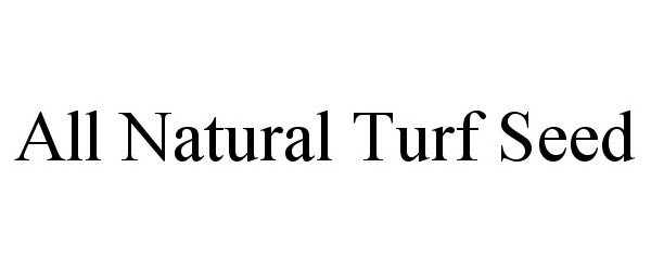  ALL NATURAL TURF SEED