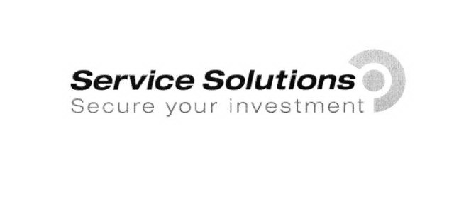  SERVICE SOLUTIONS SECURE YOUR INVESTMENT