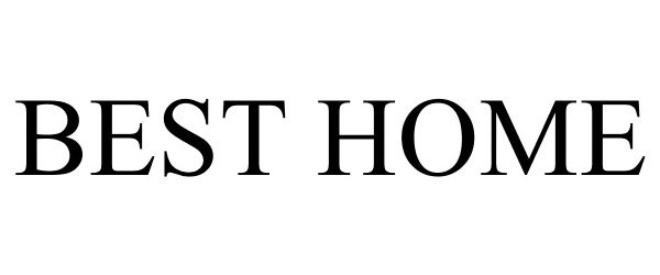 Trademark Logo BEST HOME
