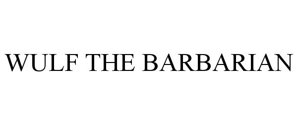 WULF THE BARBARIAN