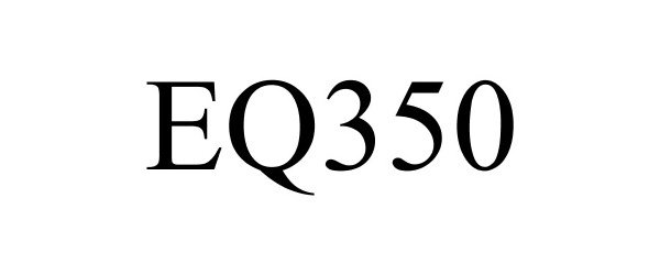  EQ350
