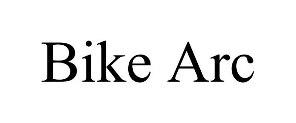 Trademark Logo BIKE ARC