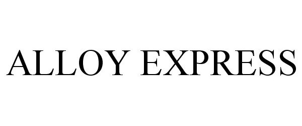  ALLOY EXPRESS