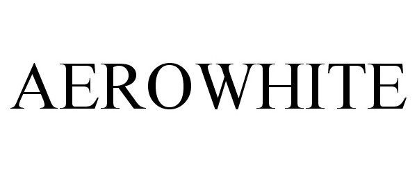 Trademark Logo AEROWHITE