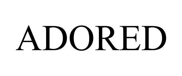 Trademark Logo ADORED