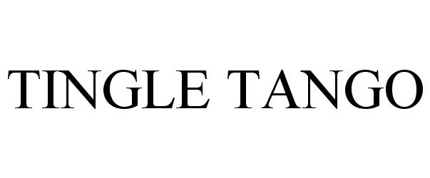 Trademark Logo TINGLE TANGO