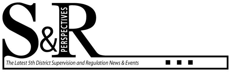 Trademark Logo S&amp;R PERSPECTIVES THE LATEST 5TH DISTRICT SUPERVISION AND REGULATION NEWS &amp; EVENTS