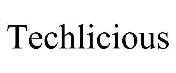 Trademark Logo TECHLICIOUS