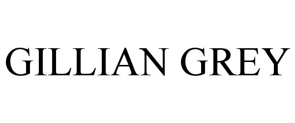 Trademark Logo GILLIAN GREY