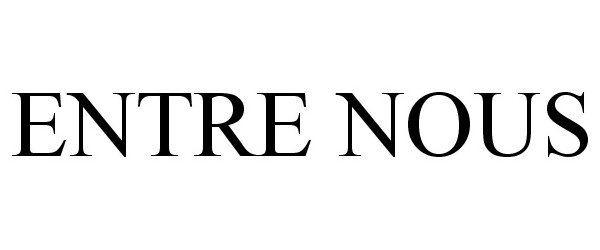 Trademark Logo ENTRE NOUS