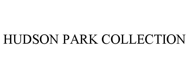 Trademark Logo HUDSON PARK COLLECTION
