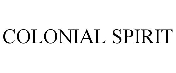 Trademark Logo COLONIAL SPIRIT