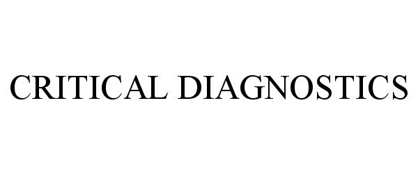 Trademark Logo CRITICAL DIAGNOSTICS