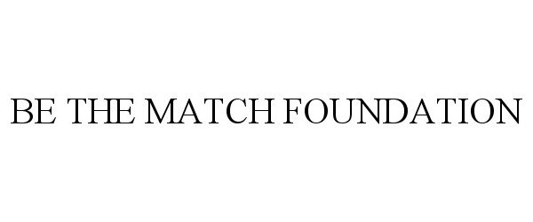 BE THE MATCH FOUNDATION