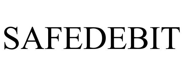 Trademark Logo SAFEDEBIT