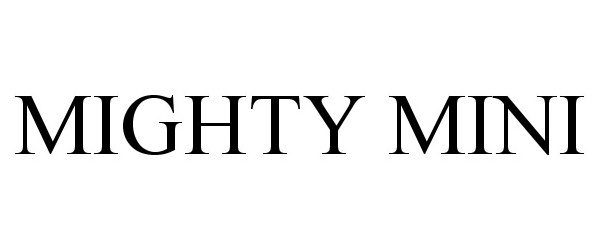 Trademark Logo MIGHTY MINI