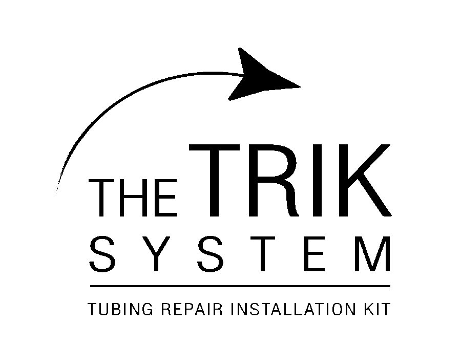  THE TRIK SYSTEM TUBING REPAIR INSTALLATION KIT