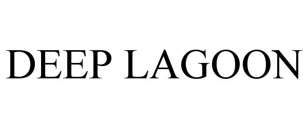 Trademark Logo DEEP LAGOON