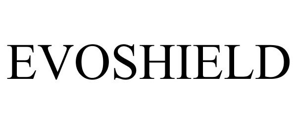 Trademark Logo EVOSHIELD