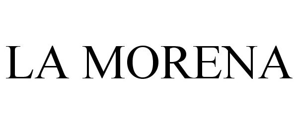 Trademark Logo LA MORENA