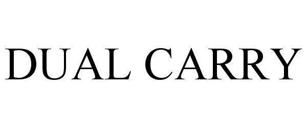 Trademark Logo DUAL CARRY
