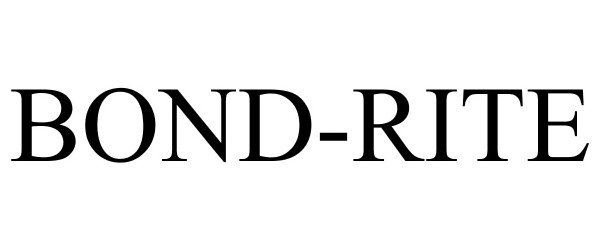 Trademark Logo BOND-RITE