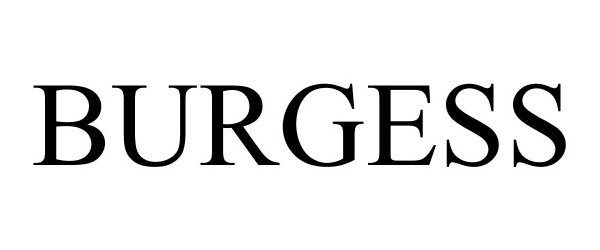 Trademark Logo BURGESS