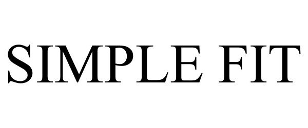 Trademark Logo SIMPLE FIT