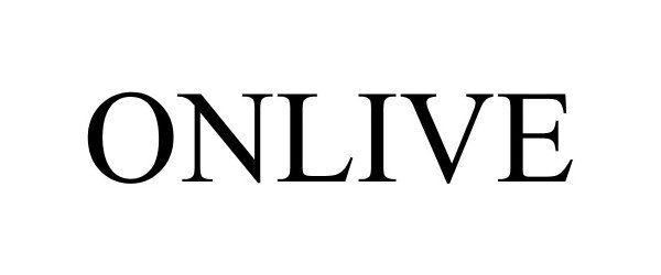  ONLIVE