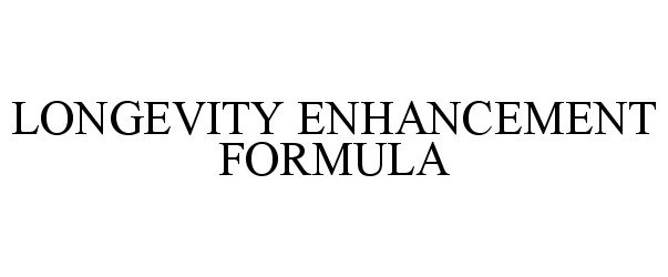 Trademark Logo LONGEVITY ENHANCEMENT FORMULA