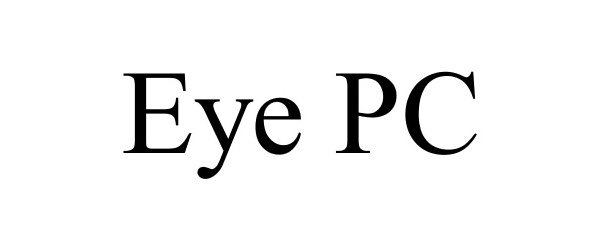 Trademark Logo EYE PC
