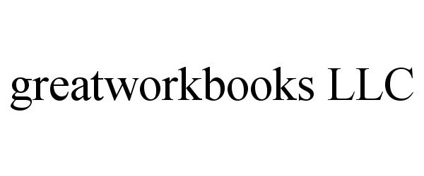  GREATWORKBOOKS LLC