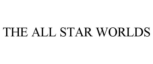  THE ALL STAR WORLDS