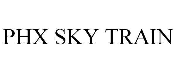 Trademark Logo PHX SKY TRAIN