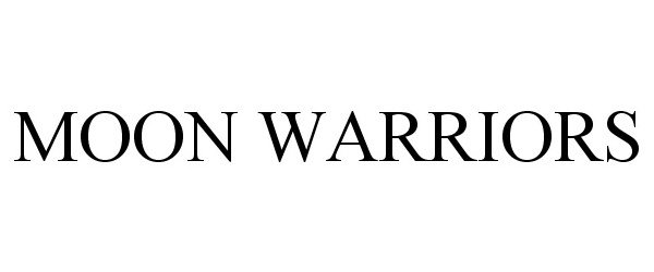Trademark Logo MOON WARRIORS