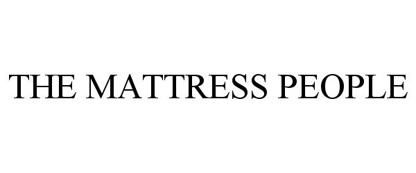  THE MATTRESS PEOPLE