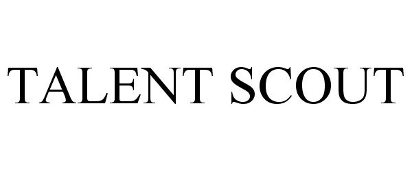 Trademark Logo TALENT SCOUT