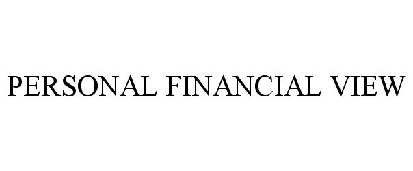 Trademark Logo PERSONAL FINANCIAL VIEW