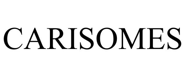 Trademark Logo CARISOMES