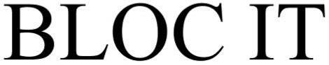 Trademark Logo BLOC IT