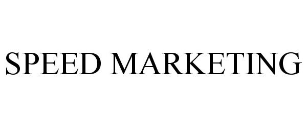 Trademark Logo SPEED MARKETING