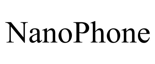 Trademark Logo NANOPHONE